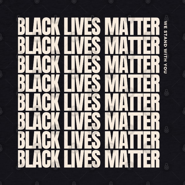 Black Lives Matter by Steady Eyes